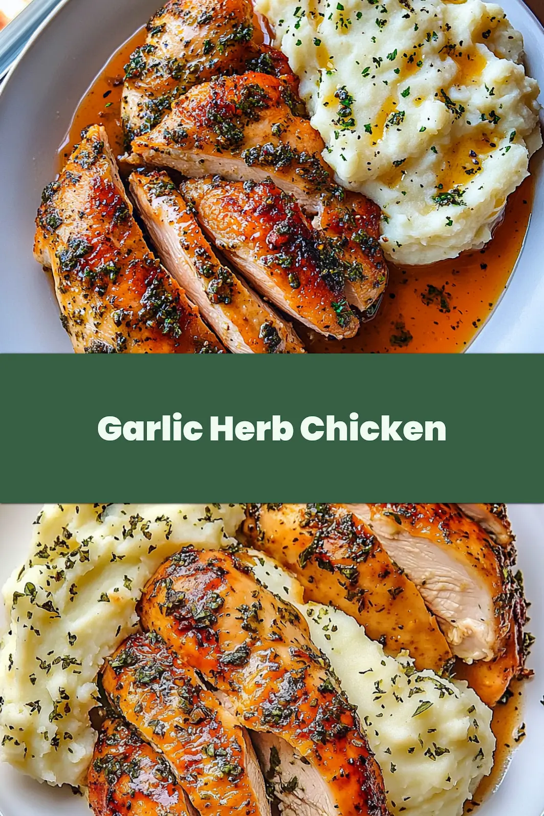 Garlic Herb Chicken with Mashed Potatoes Pinterest pin view