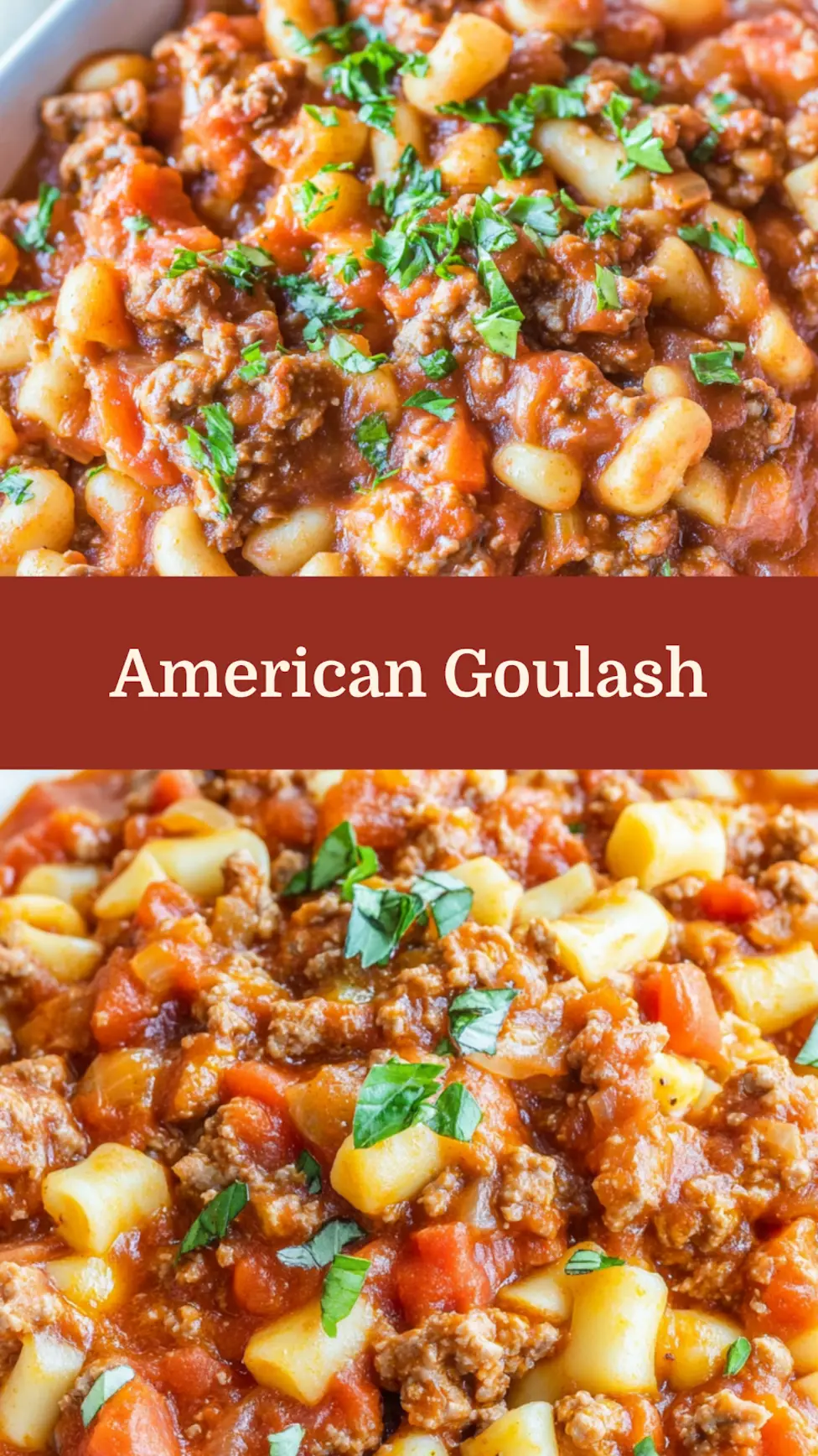Old American Goulash Easy Comforting Weeknight Dinner 4 OLD AMERICAN GOULASH centered hero view, clean and uncluttered