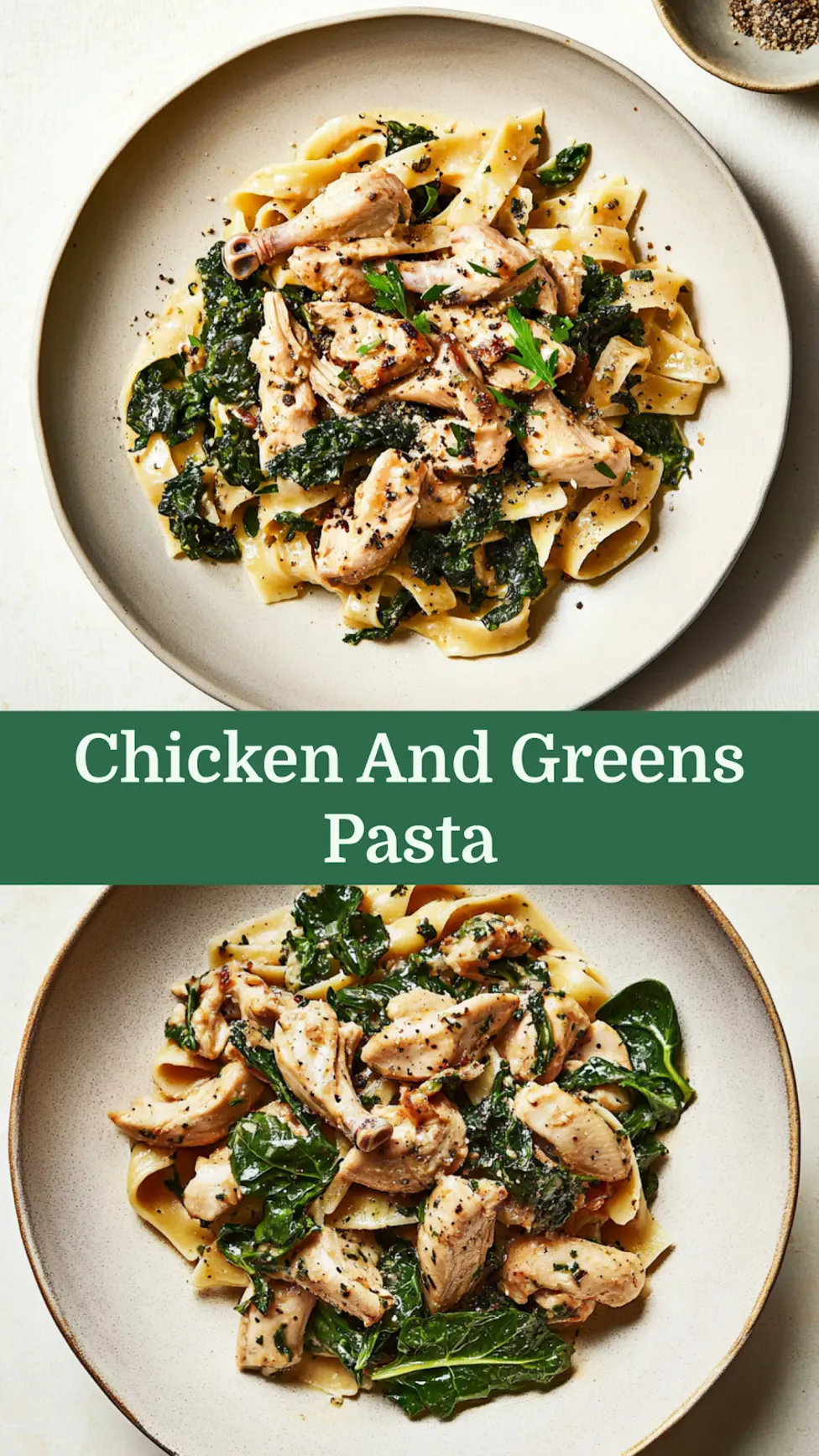 Rotisserie Chicken and Greens Pasta Easy Weeknight Dinner 4 ROTISSERIE CHICKEN AND GREENS PASTA centered hero view, clean and uncluttered