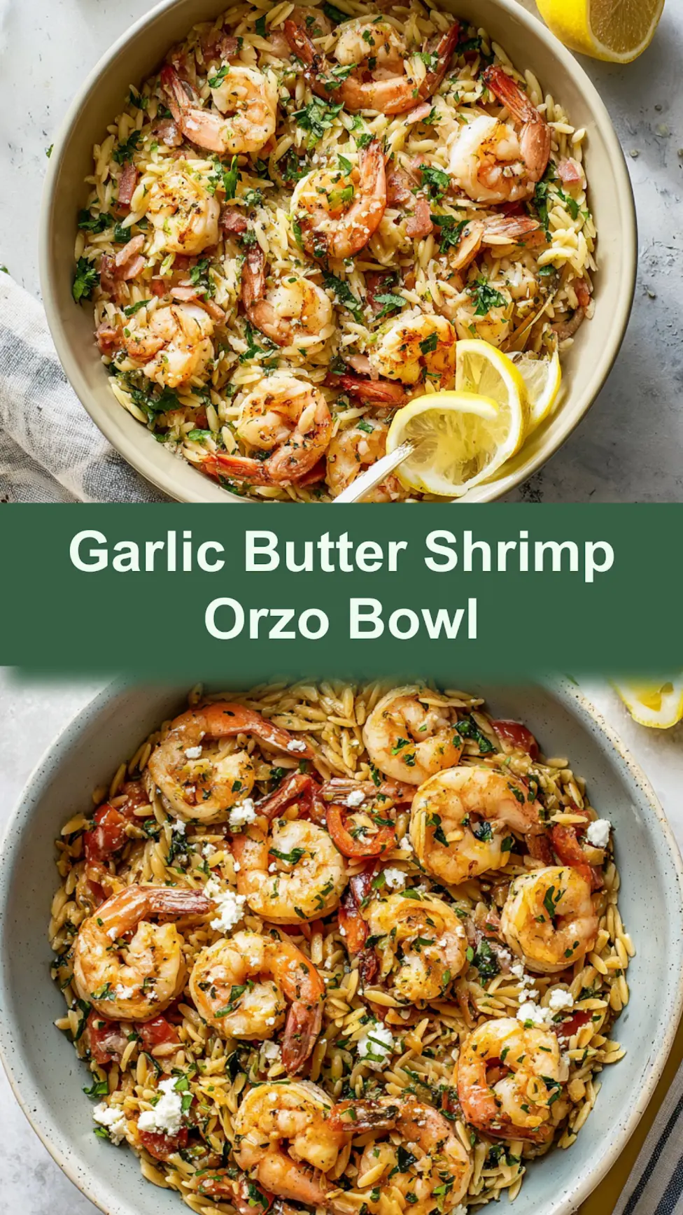 Garlic Butter Shrimp Orzo Bowl served and ready to eat, easy homemade dinner