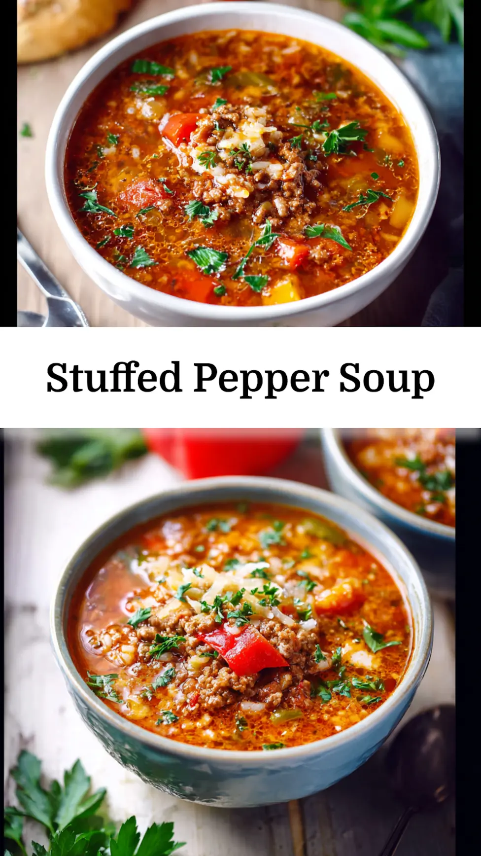 Ground Beef Stuffed Pepper Soup recipe, served and ready to eat, easy homemade dinner