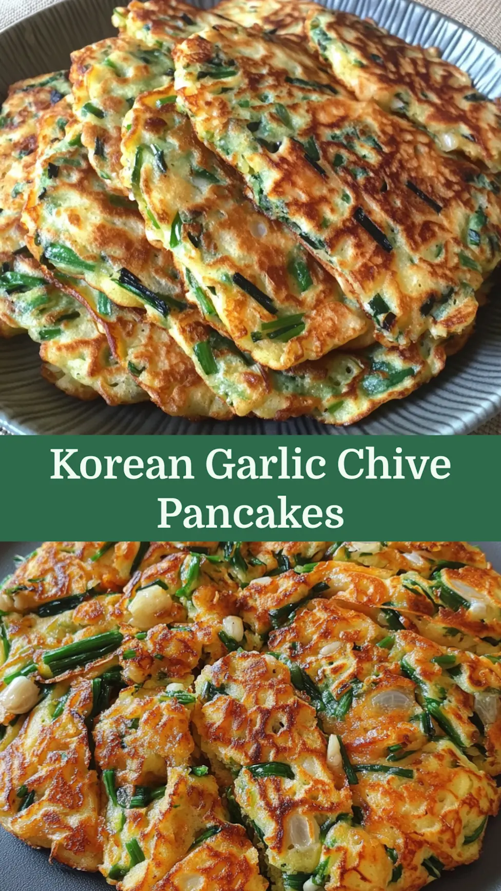 Korean Garlic Chive Pancakes Comforting Crispy Recipe Now 4 Korean garlic chive pancakes recipe, golden and crispy, ready to eat as an easy homemade dinner