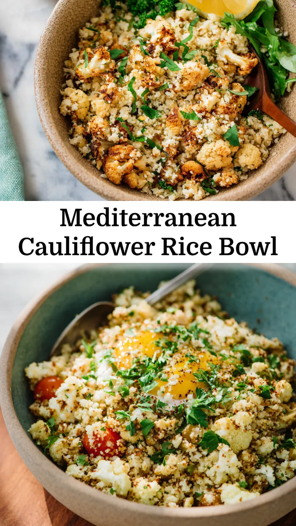 Mediterranean Cauliflower Rice Bowl recipe, served and ready to eat, easy homemade dinner_pin