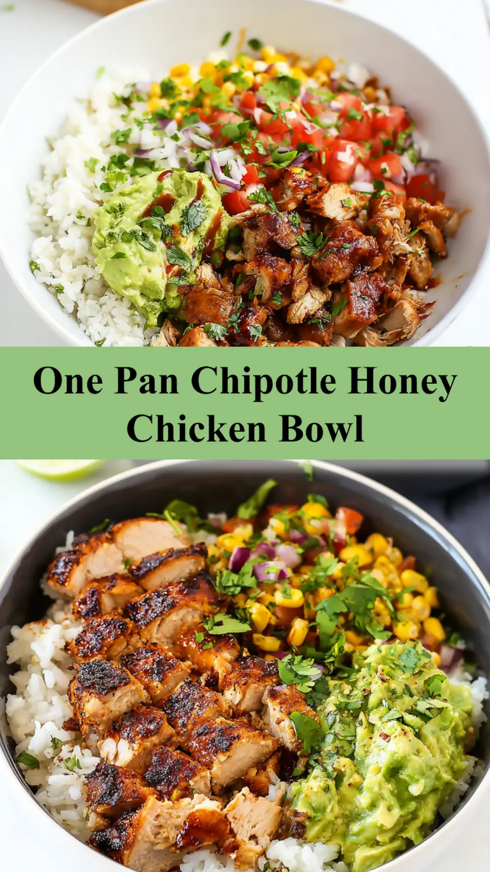 One Pan Chipotle Honey Chicken Rice Bowl recipe, served and ready to eat, easy homemade dinner