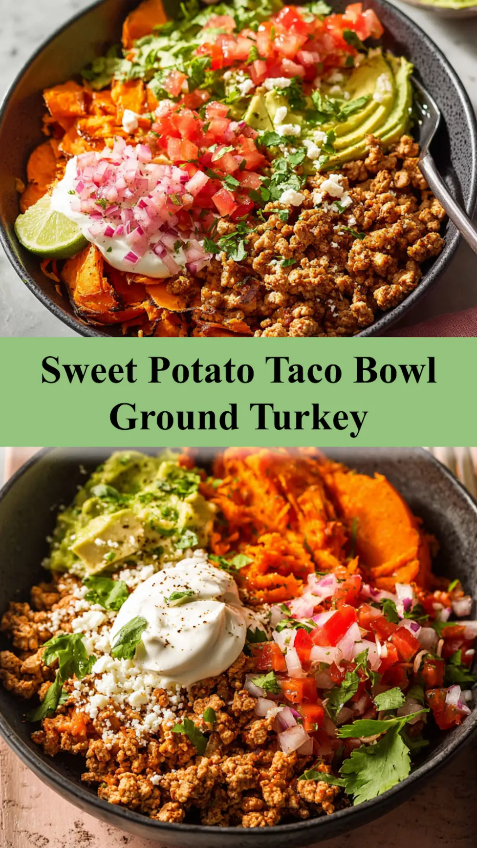 Sweet Potato Taco Bowl Ground Turkey recipe, served and ready to eat, easy homemade dinner