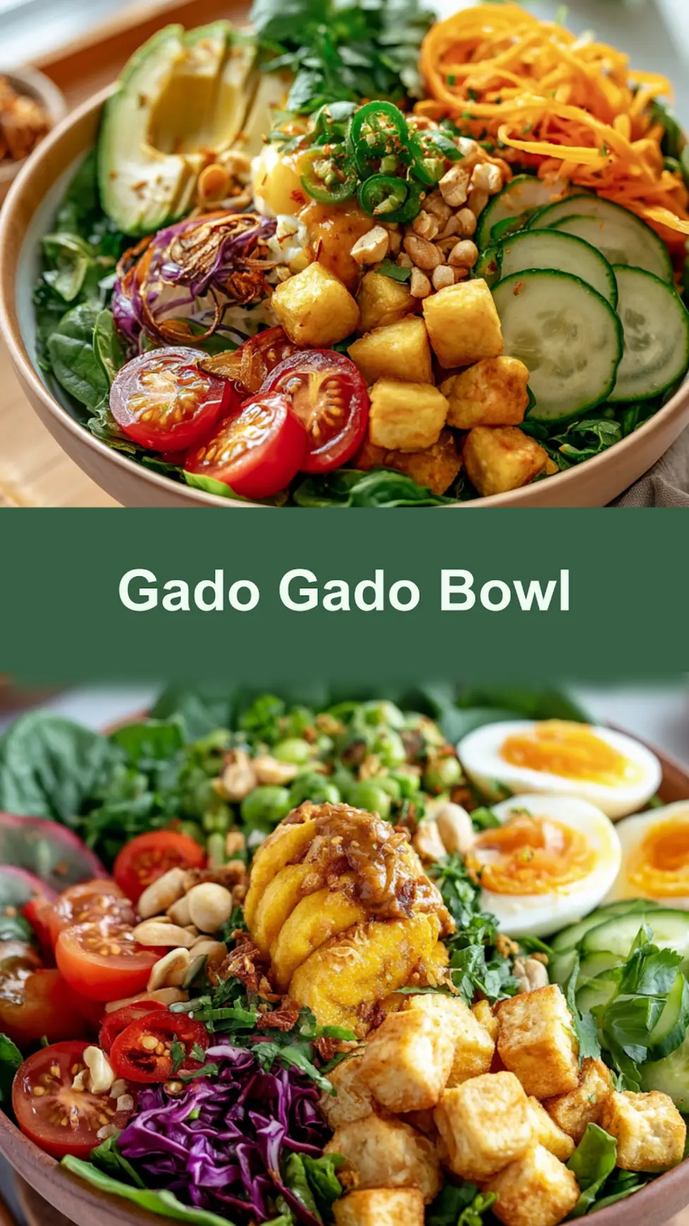 Anti-Inflammatory Gado Gado Bowl Vibrant Fresh Way to Make Real Wellness Satisfying 3 Anti-inflammatory gado gado bowl recipe pin layered bowl with peanut dressing, crispy tofu, tempeh, and fresh vegetables