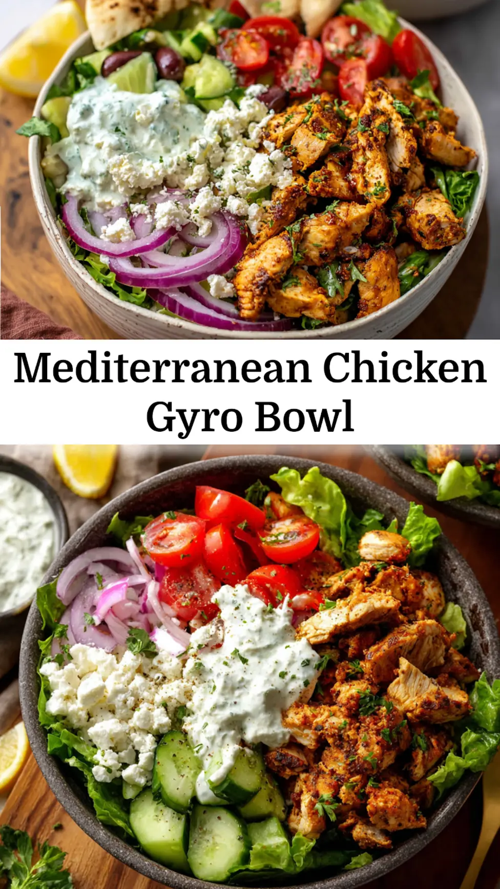 Mediterranean Chicken Gyro Bowl recipe, served and ready to eat, easy homemade dish_pin