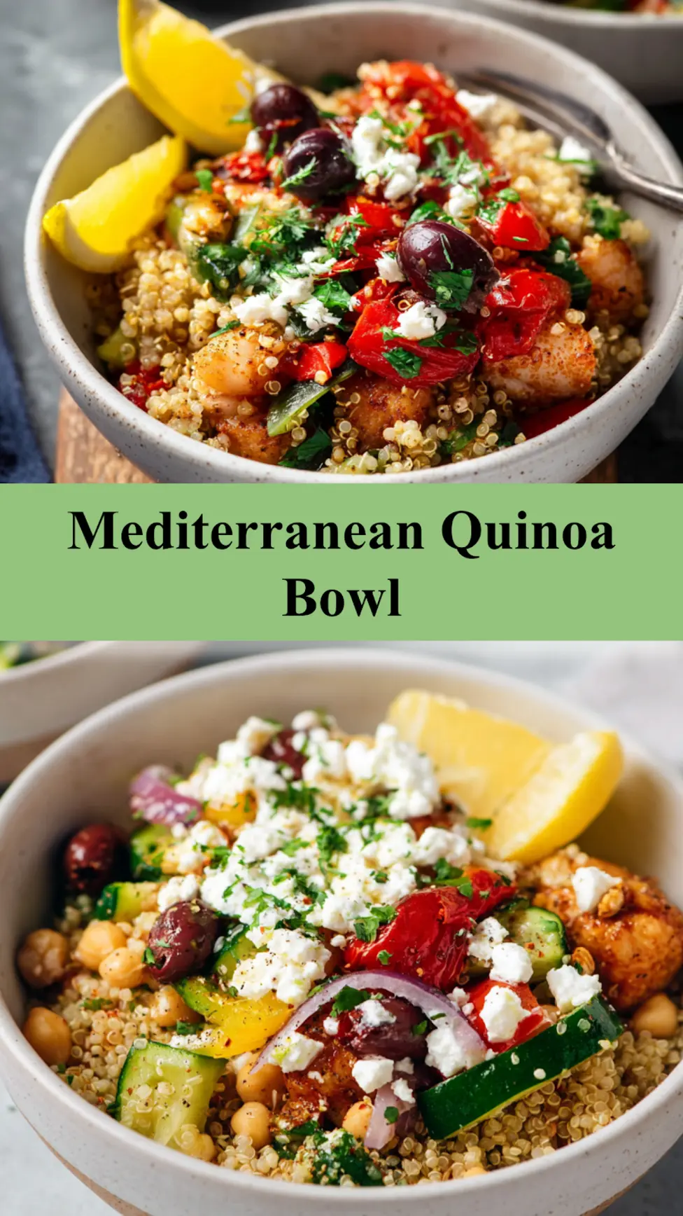 Mediterranean Quinoa Nourish Bowl recipe pin  fluffy quinoa, honey-glazed chicken, fresh herbs, feta, and Greek yogurt in one bowl