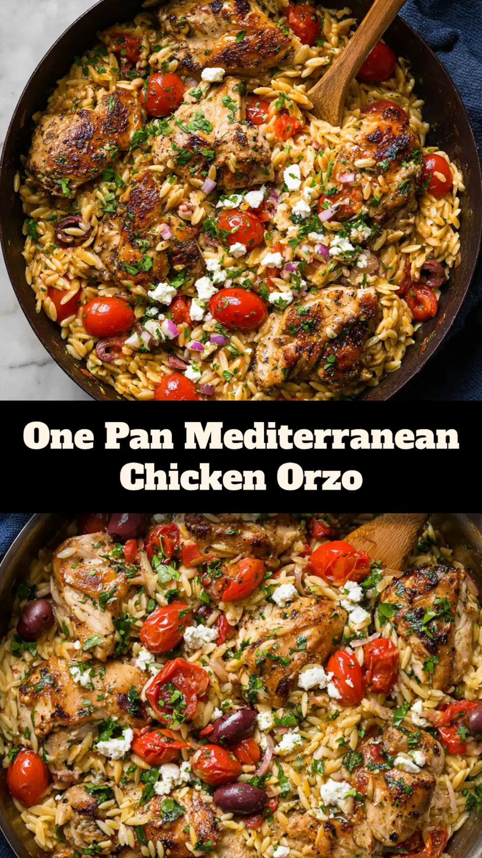 One Pan Mediterranean Chicken Orzo recipe, served and ready to eat, easy homemade dish