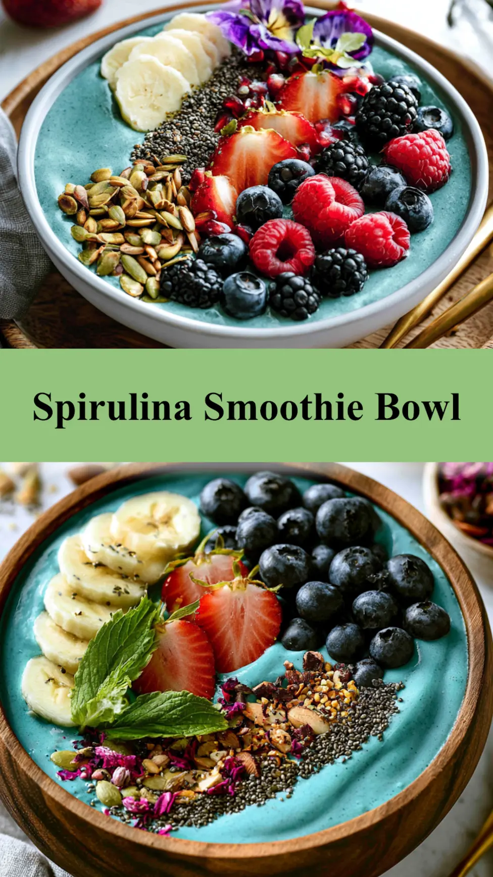 Anti-Inflammatory Spirulina Smoothie Bowl Vibrant and Fresh Way to Love Real Mornings 3 Spirulina Smoothie Bowl served and ready to eat, easy homemade recipe