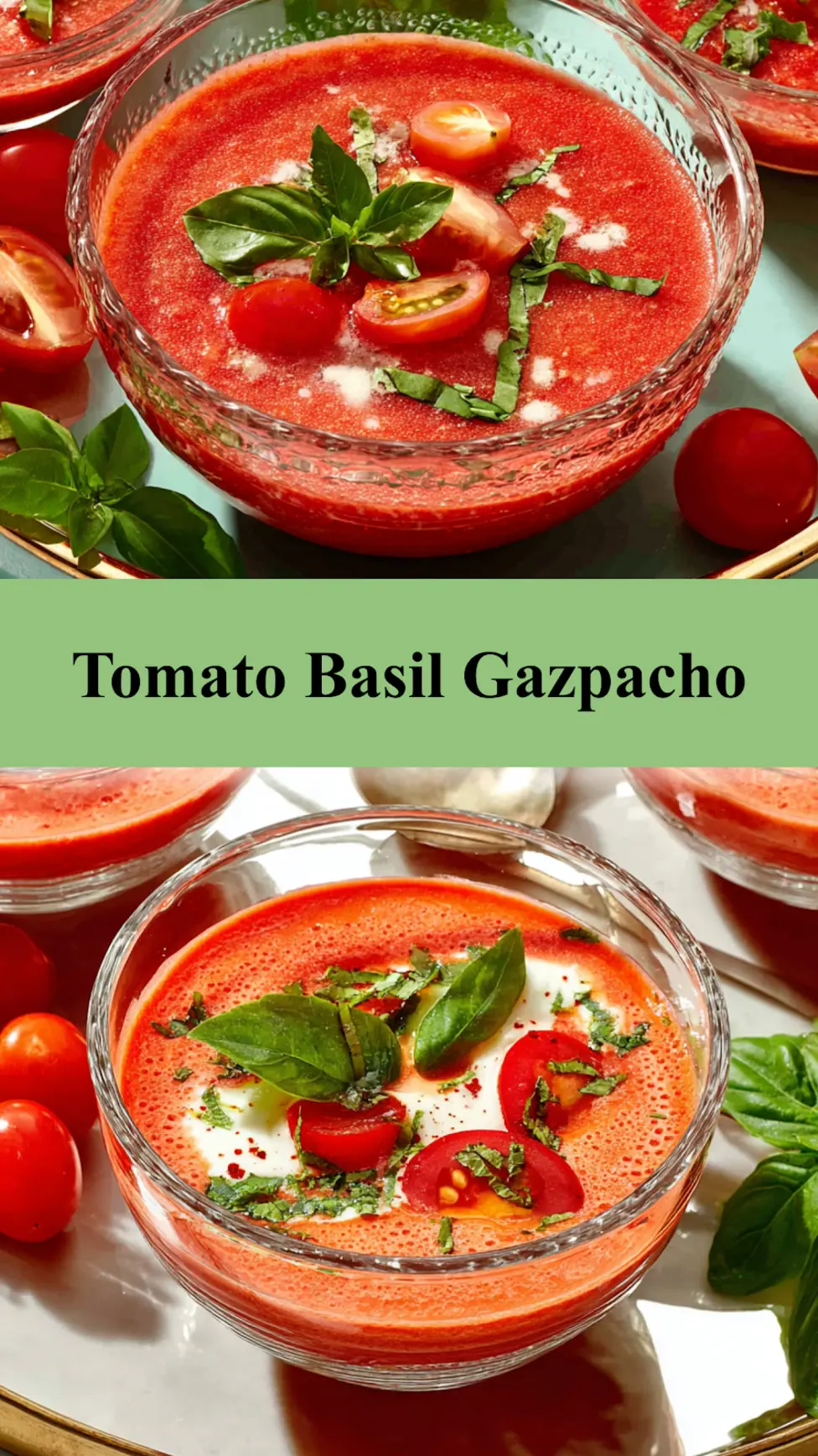 Summer Gazpacho Tomato Basil recipe, served and ready to eat, easy homemade dish
